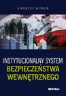 ebook Instytucjonalny system bezpieczeństwa wewnętrznego - Andrzej Misiuk