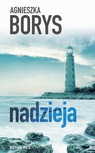 ebook Nadzieja - P.D. Wolni,Agnieszka Borys