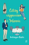 ebook Cztery cappucino i Johnnie - Katarzyna Bester