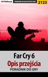 ebook Far Cry 6. Opis przejścia - Jacek "Stranger" Hałas,Natalia "N.Tenn" Fras