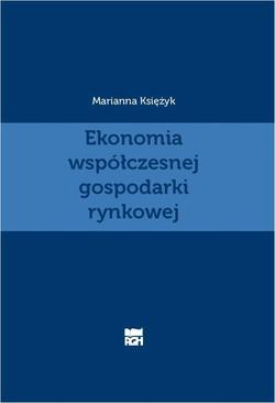 ebook Ekonomia współczesnej gospodarki rynkowej