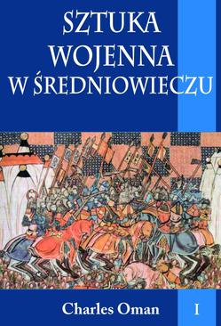 ebook Sztuka wojenna w średniowieczu tom I