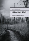 ebook Utracony sens - Rafał Sulikowski