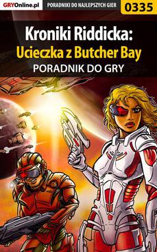 ebook Kroniki Riddicka: Ucieczka z Butcher Bay - poradnik do gry