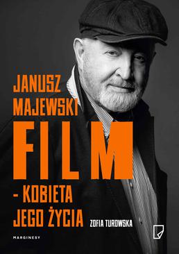 ebook Janusz Majewski. Film - kobieta jego życia