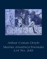 ebook Mumia zmartwychwstała. Lot No. 249 - Arthur Conan Doyle