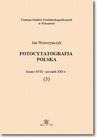 ebook Fotocytatografia polska (3). Koniec XVIII - początek XXI w. - Jan Wawrzyńczyk