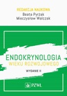 ebook Endokrynologia wieku rozwojowego - Beata Pyrżak,Mieczysław Walczak