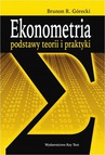 ebook Ekonometria. Podstawy teorii i praktyki - Brunon R. Górecki