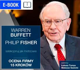 ebook Warren Buffett i Philip Fisher. Selekcjonuj jak mistrzowie. Ocena firmy 15 kroków