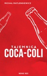 ebook Tajemnica Coca-Coli - Michał Matlengiewicz