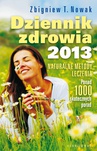 ebook Dziennik zdrowia 2013. Naturalne metody leczenia - Zbigniew T. Nowak