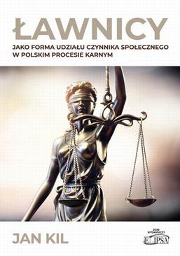 ebook Ławnicy jako forma udziału czynnika społecznego w polskim procesie karnym
