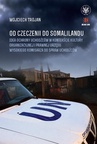 ebook Od Czeczenii do Somalilandu - Wojciech Trojan