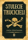 ebook Stulecie trucicieli - Linda Stratmann
