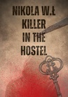ebook Killer in the hostel - Nikola W.Ł