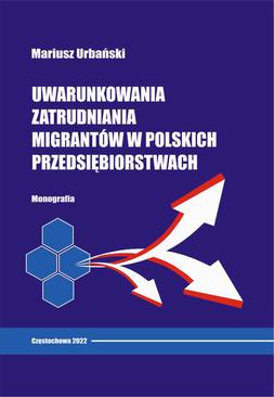 ebook Uwarunkowania zatrudniania migrantów w polskich przedsiębiorstwach