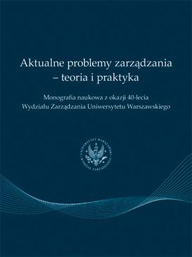ebook Aktualne problemy zarządzania - teoria i praktyka