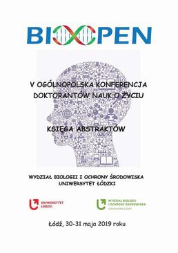 ebook V Ogólnopolska Konferencja Doktorantów Nauk o Życiu - BioOpen. Księga Abstraktów