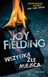 ebook Wszystkie złe miejsca - Joy Fielding