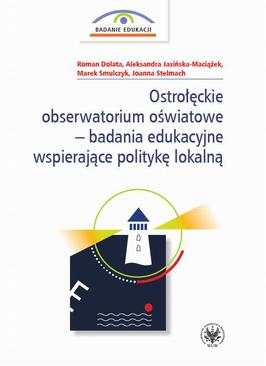 ebook Ostrołęckie obserwatorium oświatowe – badania edukacyjne wspierające politykę lokalną