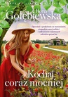 ebook Kochaj coraz mocniej - Ilona Gołębiewska