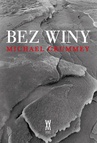 ebook Bez winy - Michael Crummey