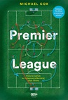 ebook Premier League. Historia taktyki w najlepszej piłkarskiej lidze świata - Michael Cox