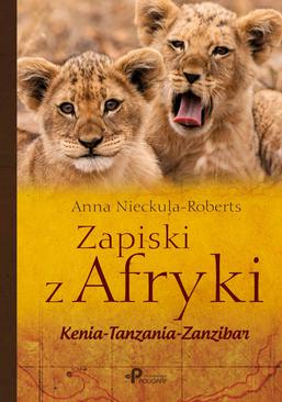 ebook Zapiski z Afryki, Kenia–Tanzania–Zanzibar