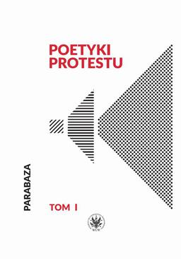 ebook Poetyki protestu. Tom I