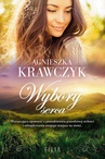 ebook Wybory serca - Agnieszka Krawczyk