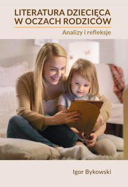 ebook Literatura dziecięca w oczach rodziców: analizy i refleksje