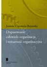 ebook Dopasowanie człowiek-organizacja i tożsamość organizacyjna - Joanna Czarnota-Bojarska