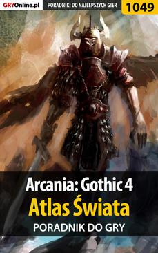 ebook Arcania: Gothic 4 - Atlas Świata - poradnik do gry