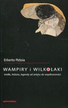ebook Wampiry i wilkołaki - Erberto Petoia