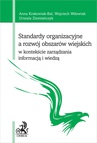 ebook Standardy organizacyjne a rozwój obszarów wiejskich w kontekście zarządzania informacją i wiedzą - Wojciech Wdowiak,Anna Krakowiak-Bal,Urszula Ziemiańczyk