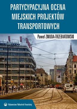 ebook Partycypacyjna ocena miejskich projektów transportowych