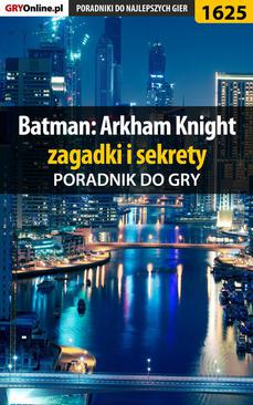 ebook Batman: Arkham Knight - zagadki i sekrety