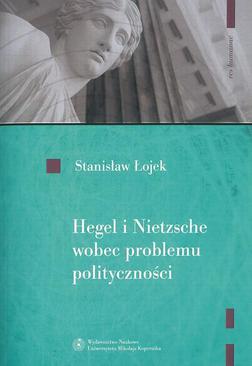 ebook Hegel i Nietzsche wobec problemu polityczności