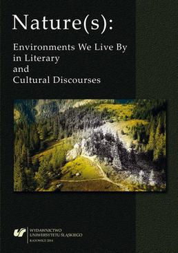 ebook Nature(s): Environments We Live By in Literary and Cultural Discourses
