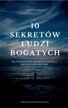 ebook 10 sekretów ludzi bogatych - Arek Klekociuk