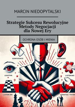 ebook Strategie Sukcesu Rewolucyjne Metody Negocjacji dla Nowej Ery