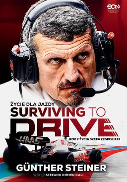 ebook Surviving to Drive. Życie dla jazdy. Rok z życia szefa zespołu F1
