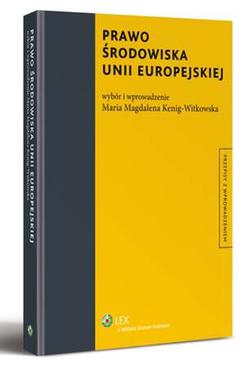 ebook Prawo środowiska Unii Europejskiej