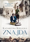 ebook Znajda - Katarzyna Kielecka