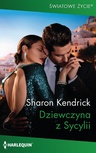 ebook Dziewczyna z Sycylii - Sharon Kendrick