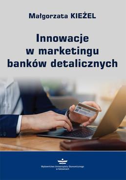 ebook Innowacje w marketingu banków detalicznych