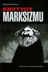 ebook Krytycy marksizmu - Marek Bankowicz