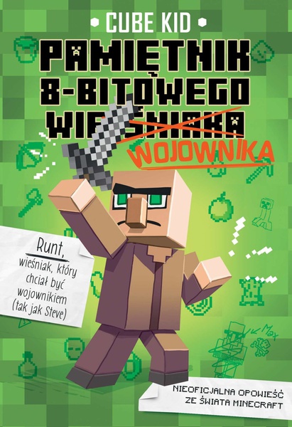 Okładka:Minecraft 1. Pamiętnik 8-bitowego wojownika 