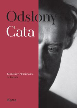ebook Odsłony Cata. Stanisław Mackiewicz w listach